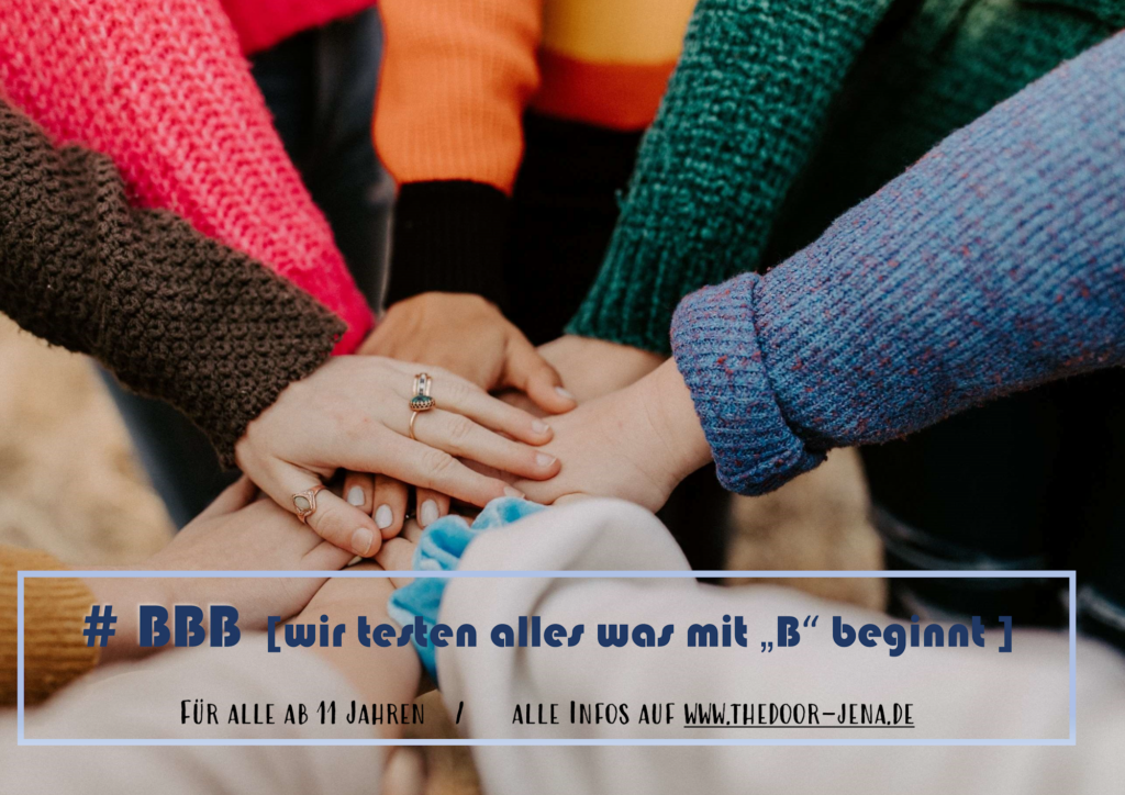 Herzliche Einladung zu „#BBB“ für junge Leute ab 11 am 1.09.23
